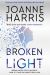 Broken Light by Joanne Harris